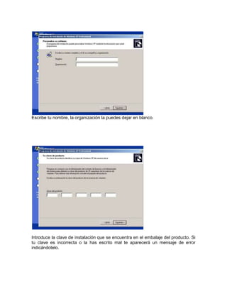 Escribe tu nombre, la organización la puedes dejar en blanco.




Introduce la clave de instalación que se encuentra en el embalaje del producto. Si
tu clave es incorrecta o la has escrito mal te aparecerá un mensaje de error
indicándotelo.
 