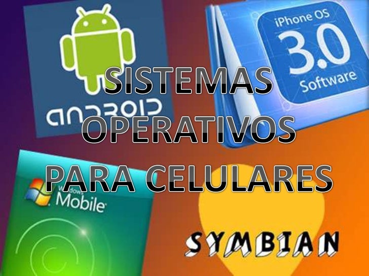 Sistemas operativos para celulares