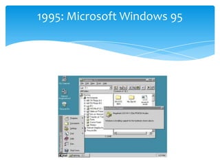 1995: Microsoft Windows 95