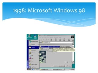 1998: Microsoft Windows 98