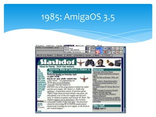 1985: AmigaOS 3.5