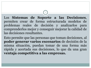 Sistema soporte a la toma de decisiones (rev 2)