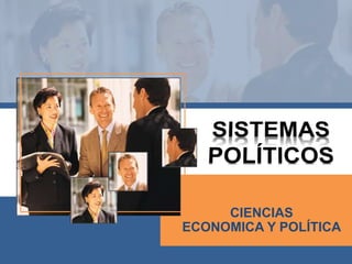 CIENCIAS
ECONOMICA Y POLÍTICA
 