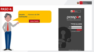 PASO 4:
Usuario : Número de DNI
Contraseña: ……………….
 