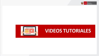 VIDEOS TUTORIALES
 