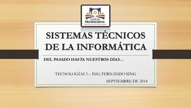 Sistemas técnicos de la Informática