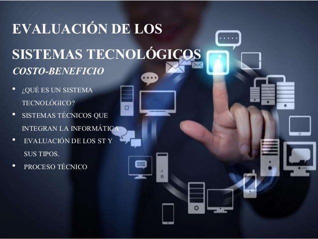 Resultado de imagen para evaluacion de los sistemas tecnologicos