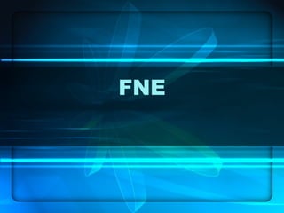 FNE
 