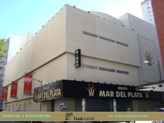 Sistemas y subsistemas Int. a las construcciones
 
