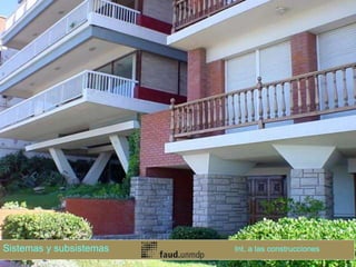 Sistemas y subsistemas Int. a las construcciones
 
