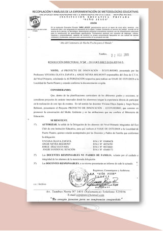 RECOPILACIÓN Y ANÁLISIS DE LA EXPERIMENTACIÓN DE METODOLOGÍAS EDUCATIVAS
APLICADAS POR DOCENTES DE LA PROVINCIA DE SULLANA – REGIÓN PIURA
36
 
