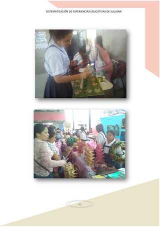SISTEMATIZACIÓN DE EXPERIENCIAS EDUCATIVAS DE SULLANA
45
 