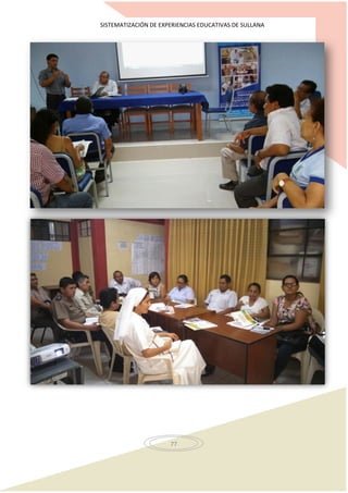 SISTEMATIZACIÓN DE EXPERIENCIAS EDUCATIVAS DE SULLANA
77
 