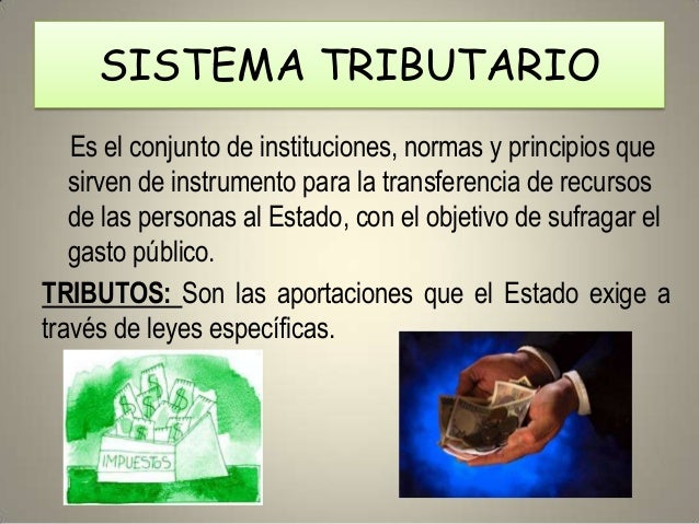 El Sistema Tributario Colombiano - dinero movil santander