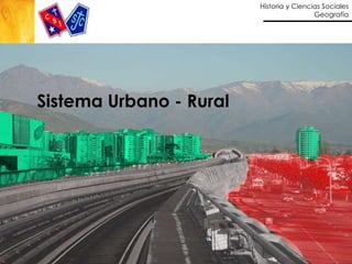 Sistema Urbano - Rural 