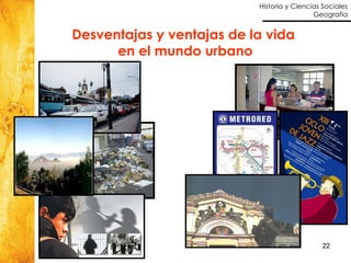 Desventajas y ventajas de la vida  en el mundo urbano 