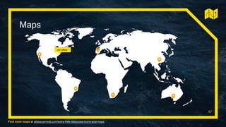 Maps
our office
57
Find more maps at slidescarnival.com/extra-free-resources-icons-and-maps
 