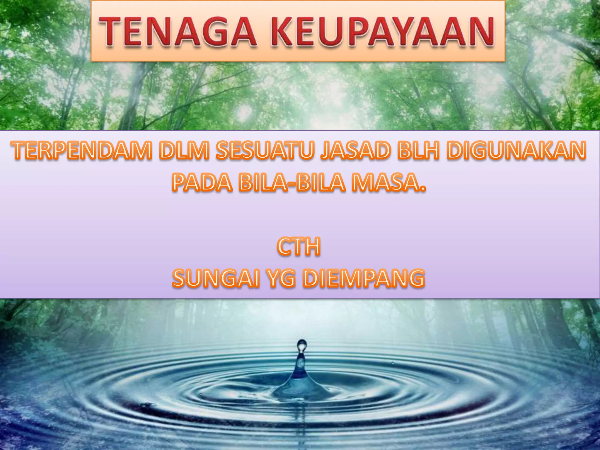 Tidakdapatdiciptaataudimusnahkan37JENIS TENAGATenaga yang berpuncadariluarbumi (matahari)