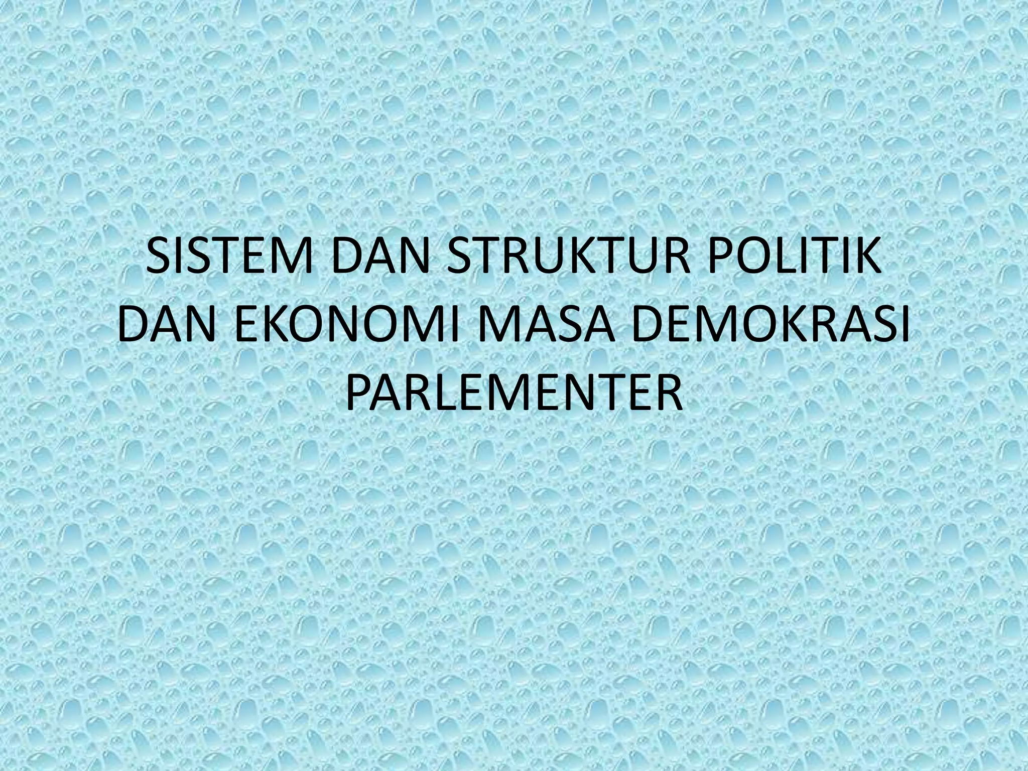Sistem Parlementer: Kekuatan di Tangan Legislatif