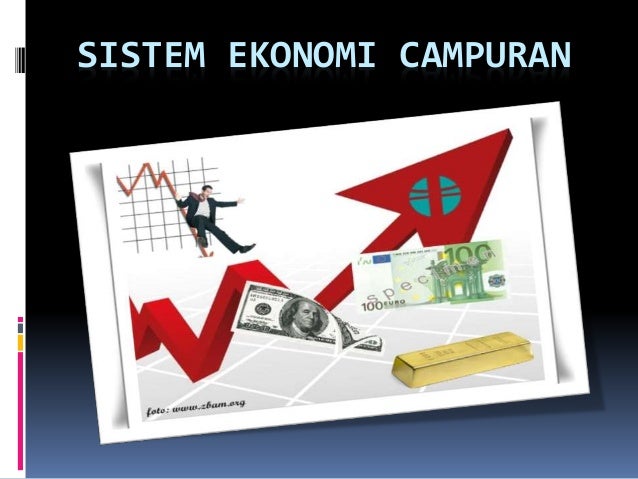  Sistem Ekonomi Campuran 