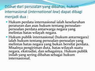 Yang Bukan Masalah Hukum Publik Internasional Adalah