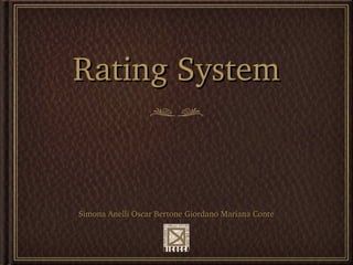 Rating System ,[object Object]