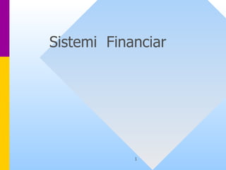 Sistemi  Financiar  