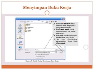 Menyimpan Buku Kerja
 