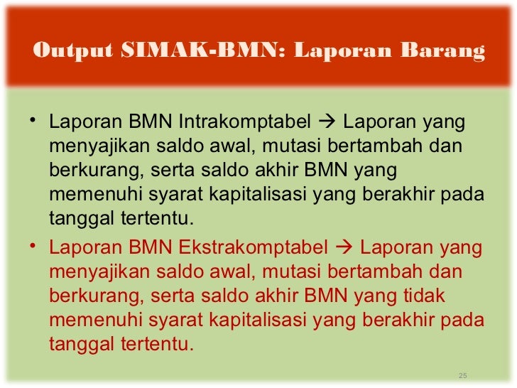 Sistem informasi manajemen dan akuntansi bmn Sistem informasi manajemen dan akuntansi bmn