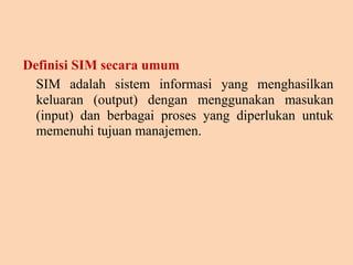 Sistem informasi manajemen (SIM) | PPTX