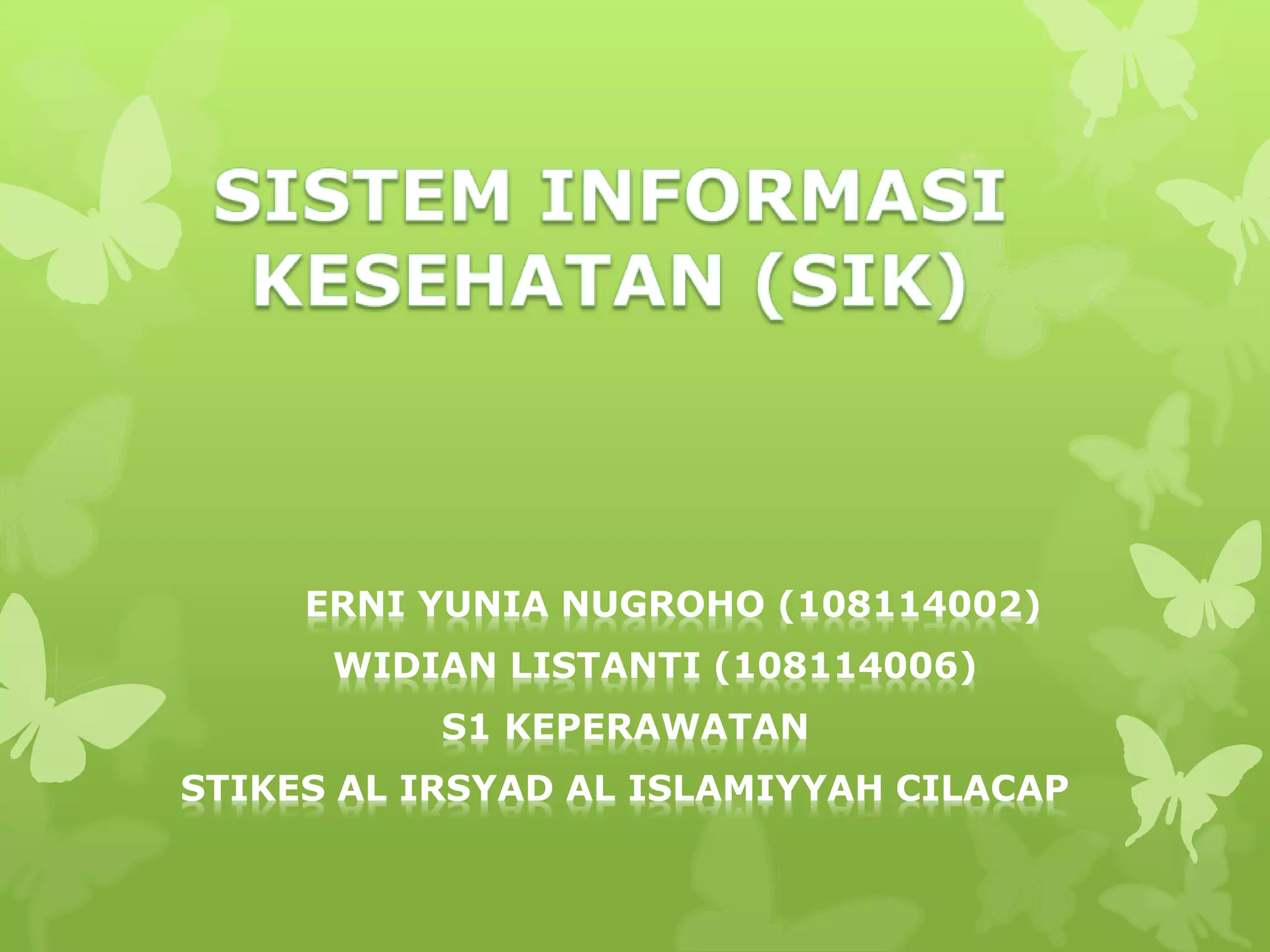 SISTEM INFORMASI KESEHATAN | PPT