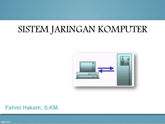 Sistem Jaringan Komputer