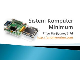 Priyo Harjiyono, S.Pd
http://anotherorion.com