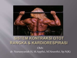 Oleh:
dr. Nurussyariah H, M.AppSci, M.NeuroSci, Sp.N(K)
 