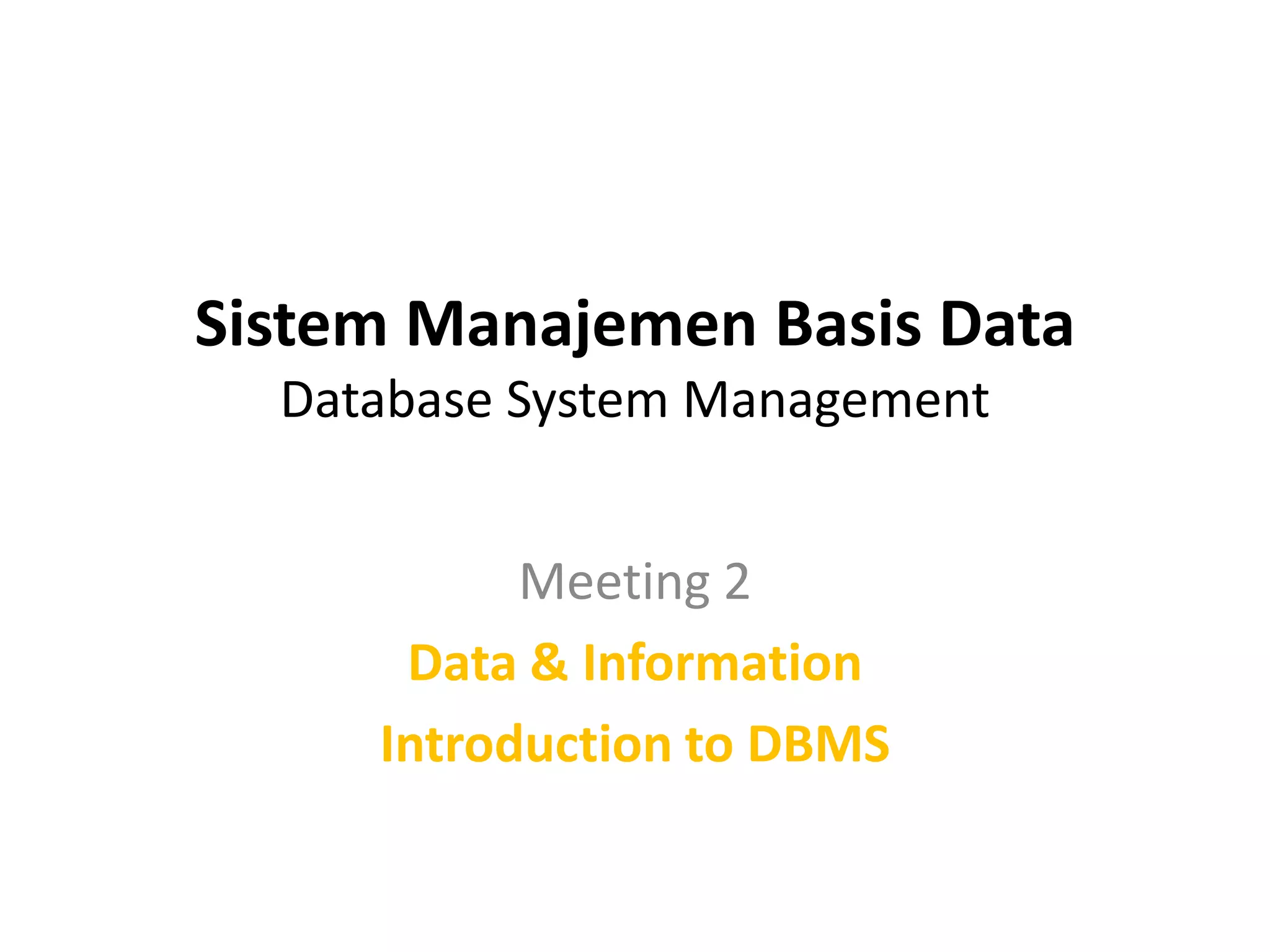 Sistem Manajemen Basis Data 2 | PPT