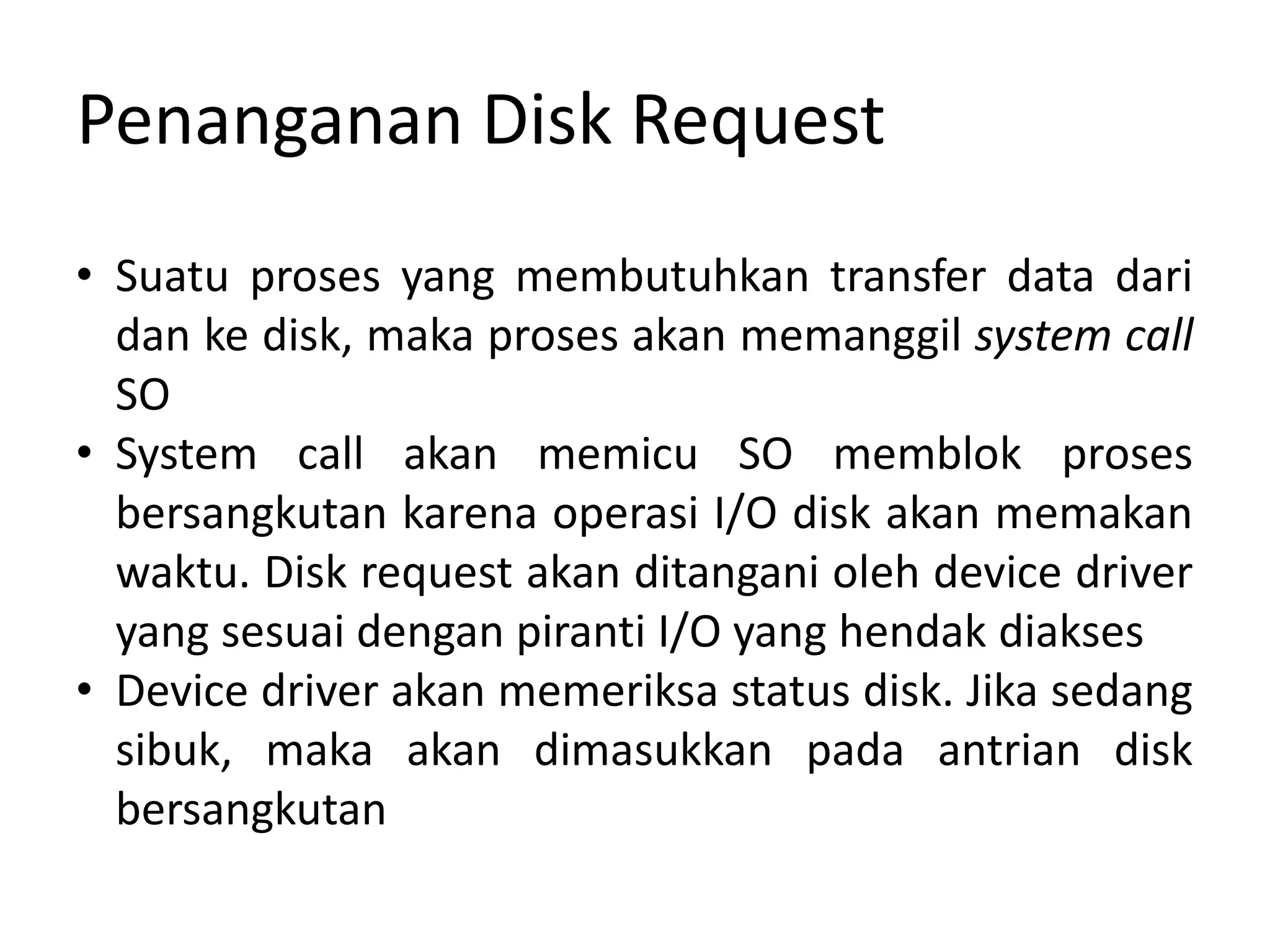 Sistem Operasi - 14 [Manajemen Disk] | PPTX