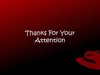 Thanks For Your
Attention
 