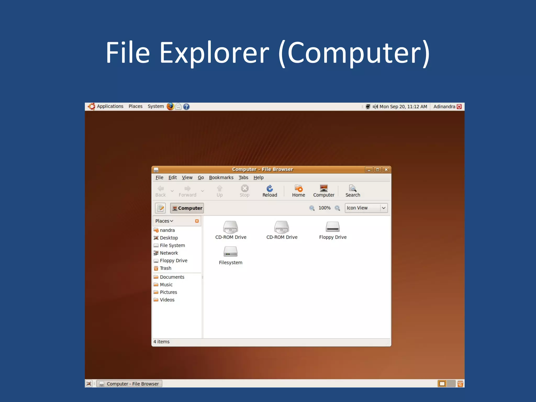File Explorer (Computer) 
 