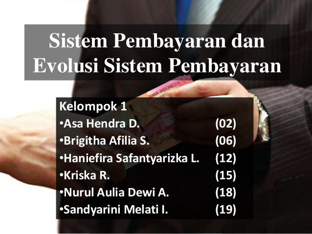 Ekonomi Sistem Pembayaran Dan Evolusi Sistem Pembayaran