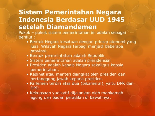 Sistem Pemerintahan Indonesia Sebelum Dan Sesudah Amandemen Sistem Pemerintahan Indonesia Sebelum Dan Sesudah Amandemen