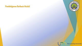 Pembelajaran Berbasis Modul
 
