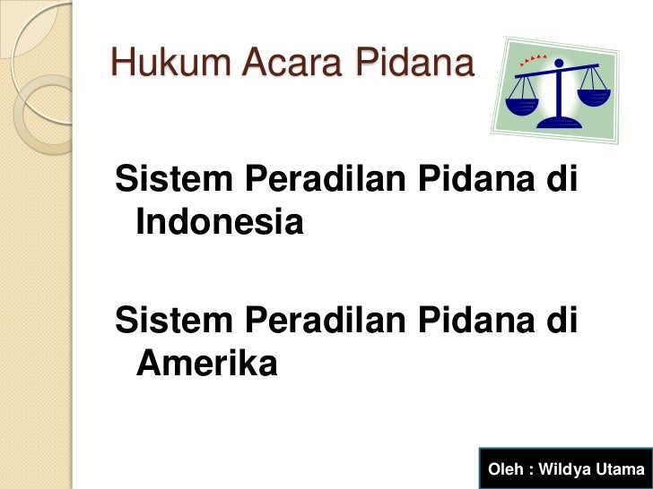 tesis tentang sistem peradilan pidana Sistem peradilan pidana terpadu adalah bagian yang tak terpisahkan dari sistem penegakan hukum dalam sistem peradilan pidana terdapat empat sub-sistem yakni: (1) kepolisian (2) kejaksaan (3) pengadilan (4) lembaga pemasyarakatan. tesis tentang sistem peradilan pidana Sistem peradilan pidana terpadu adalah bagian yang tak terpisahkan dari sistem penegakan hukum dalam sistem peradilan pidana terdapat empat sub-sistem yakni: (1) kepolisian (2) kejaksaan (3) pengadilan (4) lembaga pemasyarakatan.