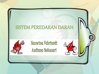 Haswina Febrianti
Asdiana Nekasari
 