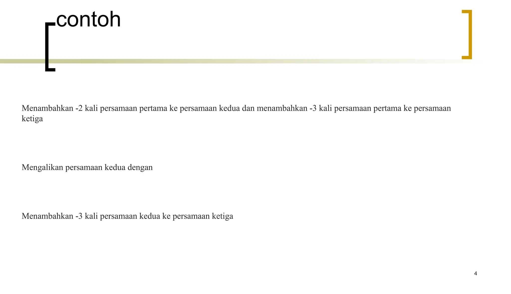Sistem Persamaan Linear Dan Matriks