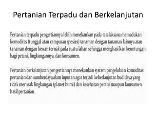 Pertanian Terpadu dan Berkelanjutan
 