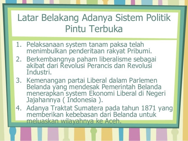  POLITIK PINTU TERBUKA  BELANDA