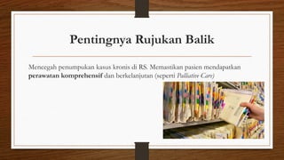 Slide Rujukan SISTEM RUJUKAN YANG ADA DI INDONESIA.pptx