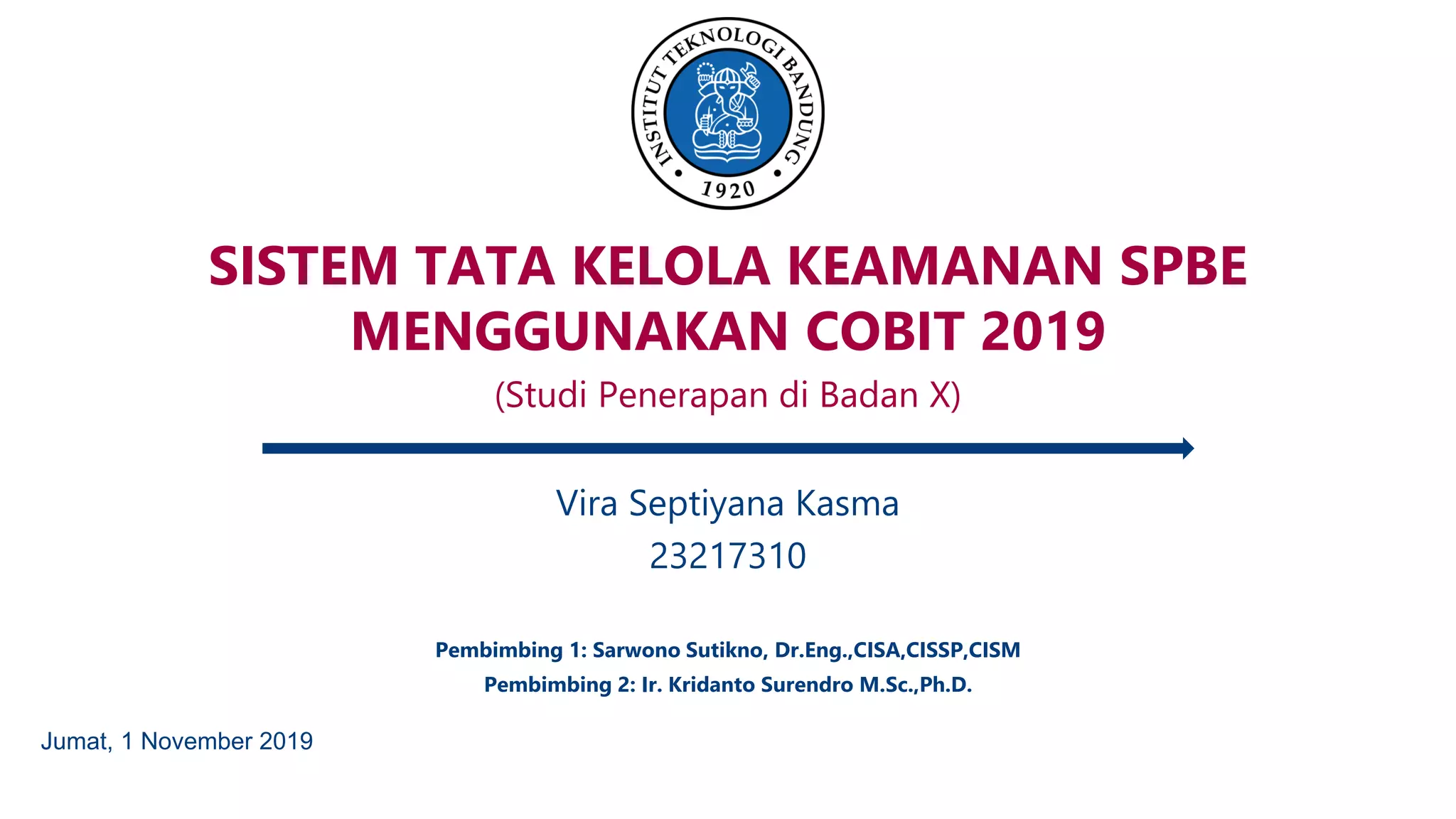 Sistem Tata Kelola Keamanan Informasi SPBE menggunakan COBIT 2019 | PDF