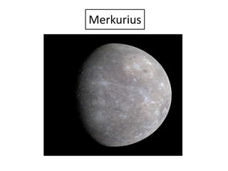 Merkurius
 