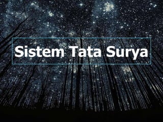 Sistem Tata Surya
 